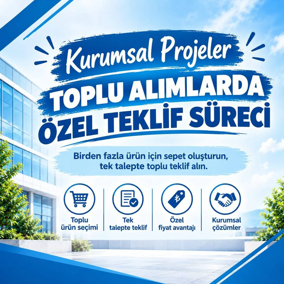 Kurumsal Projeler Kampanyası